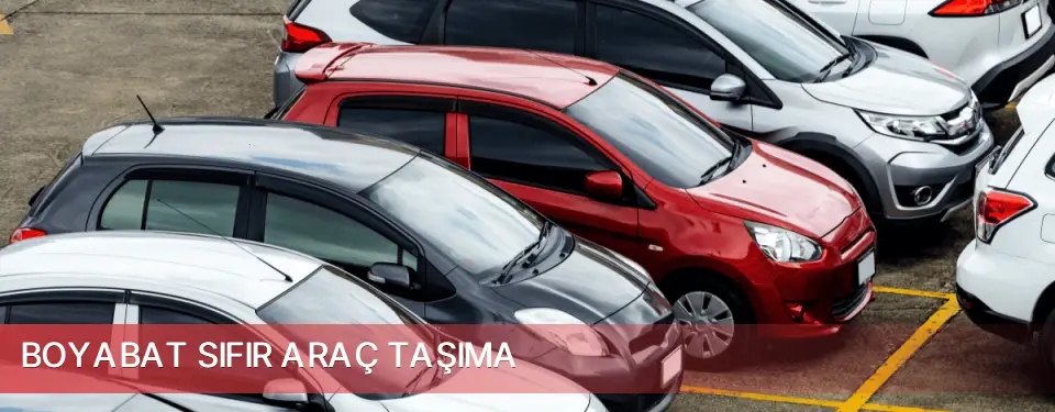 Boyabat İlçemi Sıfır Araç Taşıma